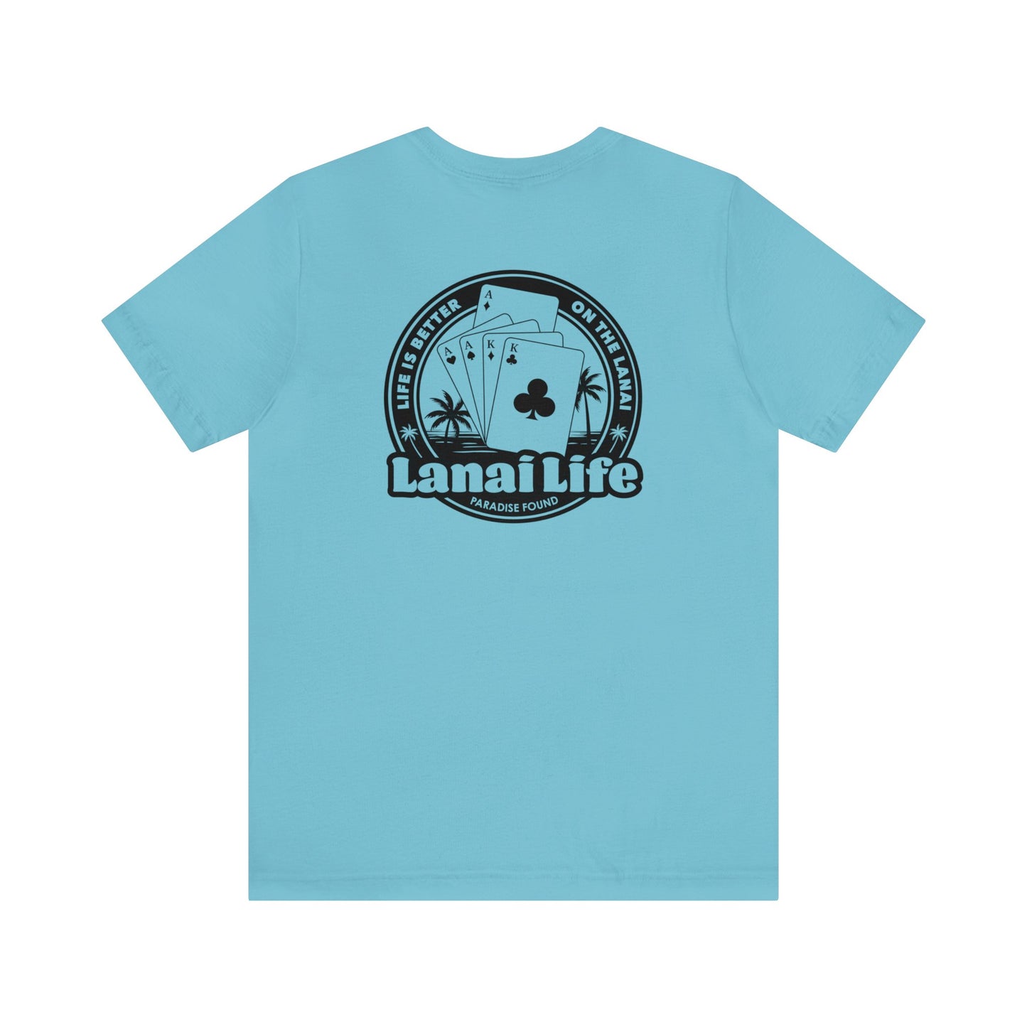 Lanai Life Playing Cards - Unisex Tee (black graphic)