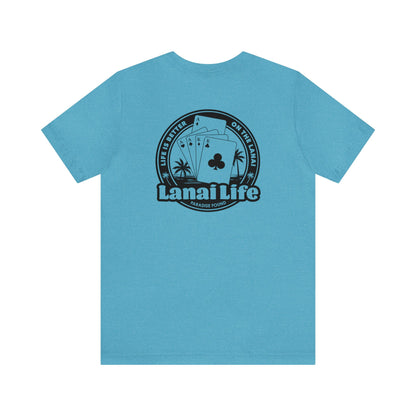 Lanai Life Playing Cards - Unisex Tee (black graphic)