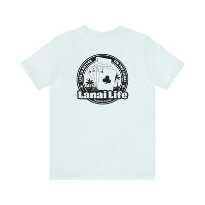 Lanai Life Playing Cards - Unisex Tee (black graphic)